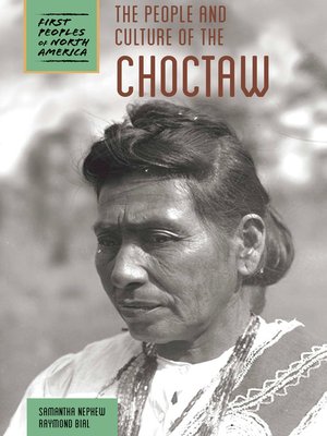 cover image of The People and Culture of the Choctaw
